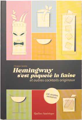 Reference: Hemingway s'est paquete la fraise et autres cocktails originaux. Authored and illustrated by Christian Salette., image