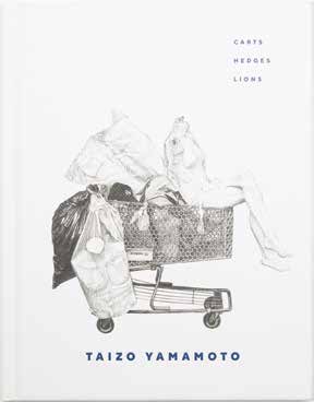 Prose: Illustrated: Taizo Yamamoto: Carts, Hedges, Lions. Authored by Taizo Yamamoto, Kevin Chong, Aaron Peck, and Jackie Wong. Illustrated by Taizo Yamamoto., image