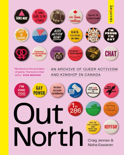 Book cover for Out North featuring images of LGBTQ2S+ activist buttons
