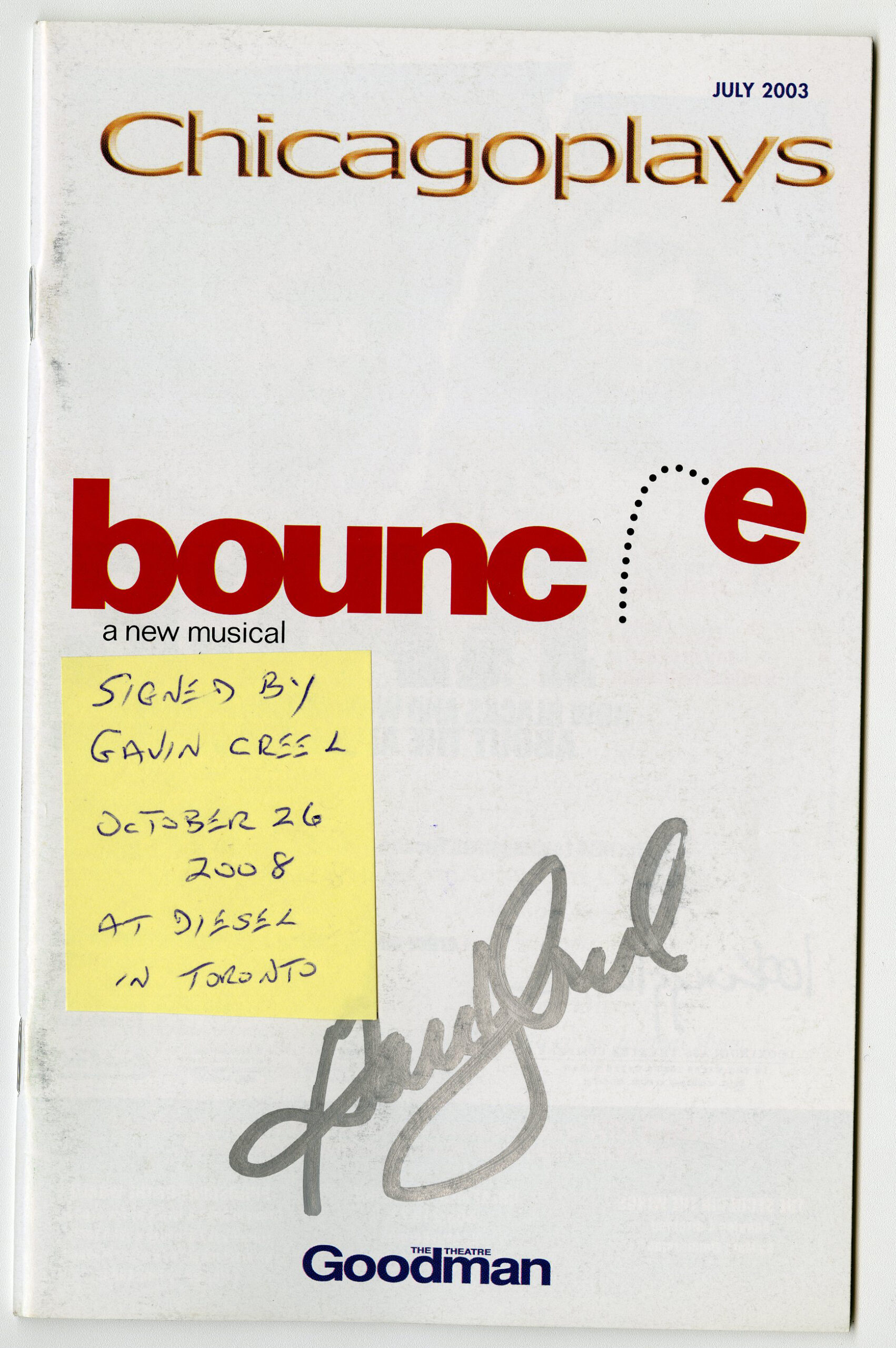 A white programme from a musical called 'Bounce' with red lettering, and a silver autograph by actor Gavin Creel. Also includes a post-it note with information relating to the autograph.