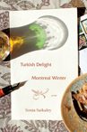 Book Cover of Turkish Delight, Montreal Winter